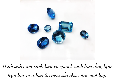 CÁCH PHÂN BIỆT TOPA XANH LAM VÀ  SPINEL TỔNG HỢP